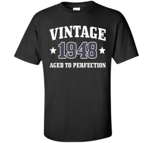 68th Birthday Gift - Vintage 1948 - Aged To Perfection Shirt