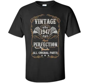 69th Birthday Gift Vintage 1947 All Original Parts T-Shirt