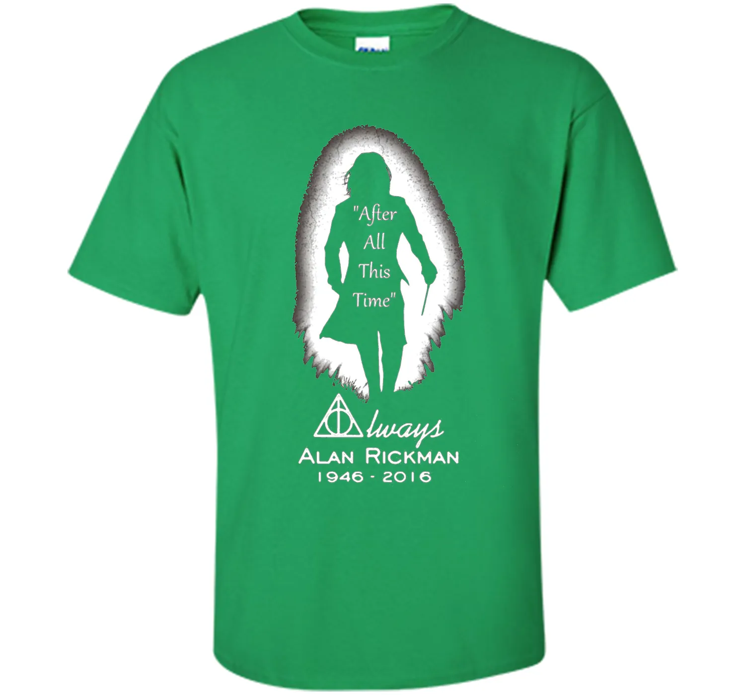 After all this time - Always printing T-Shirt