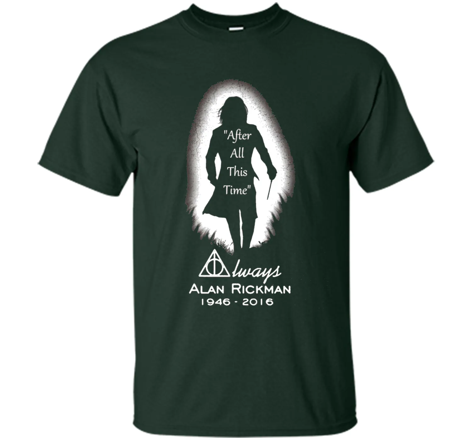 After all this time - Always printing T-Shirt