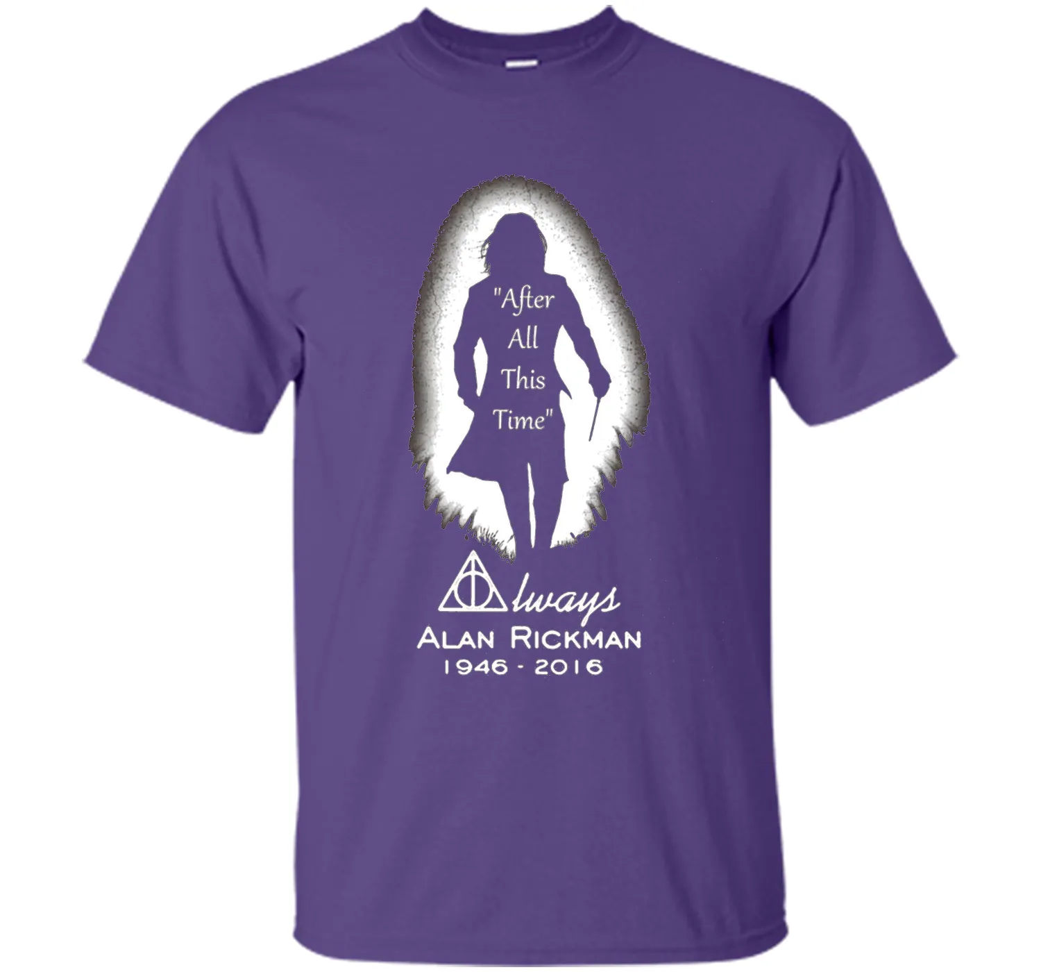 After all this time - Always printing T-Shirt