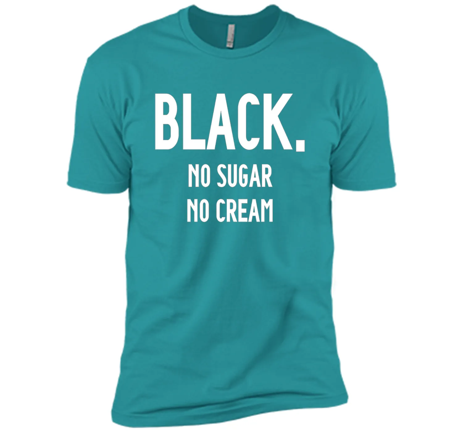 Black No Sugar No Cream Funny Coffee T-Shirt