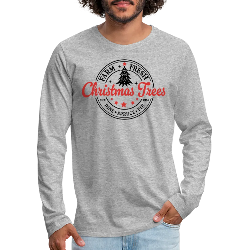 Farm Fresh Christmas Trees Men's Premium Long Sleeve T-Shirt