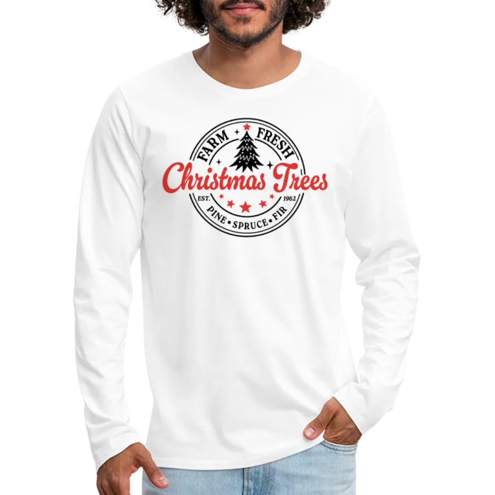 Farm Fresh Christmas Trees Men's Premium Long Sleeve T-Shirt