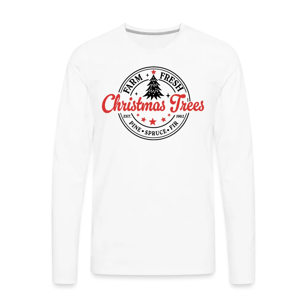 Farm Fresh Christmas Trees Men's Premium Long Sleeve T-Shirt