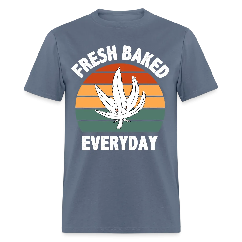 Fresh Baked Everyday T-Shirt