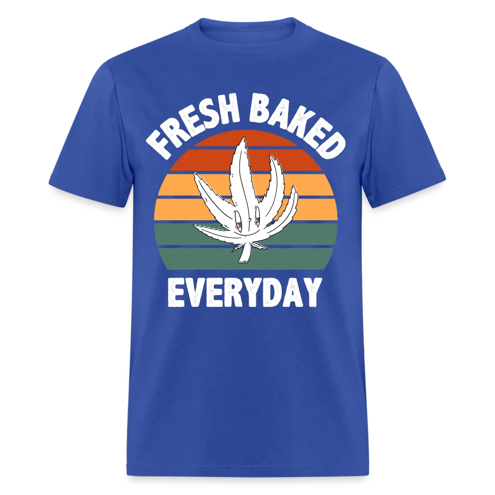 Fresh Baked Everyday T-Shirt