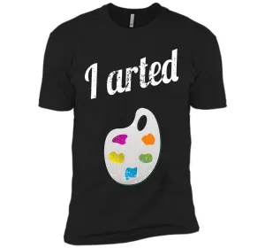 I arted T Shirt