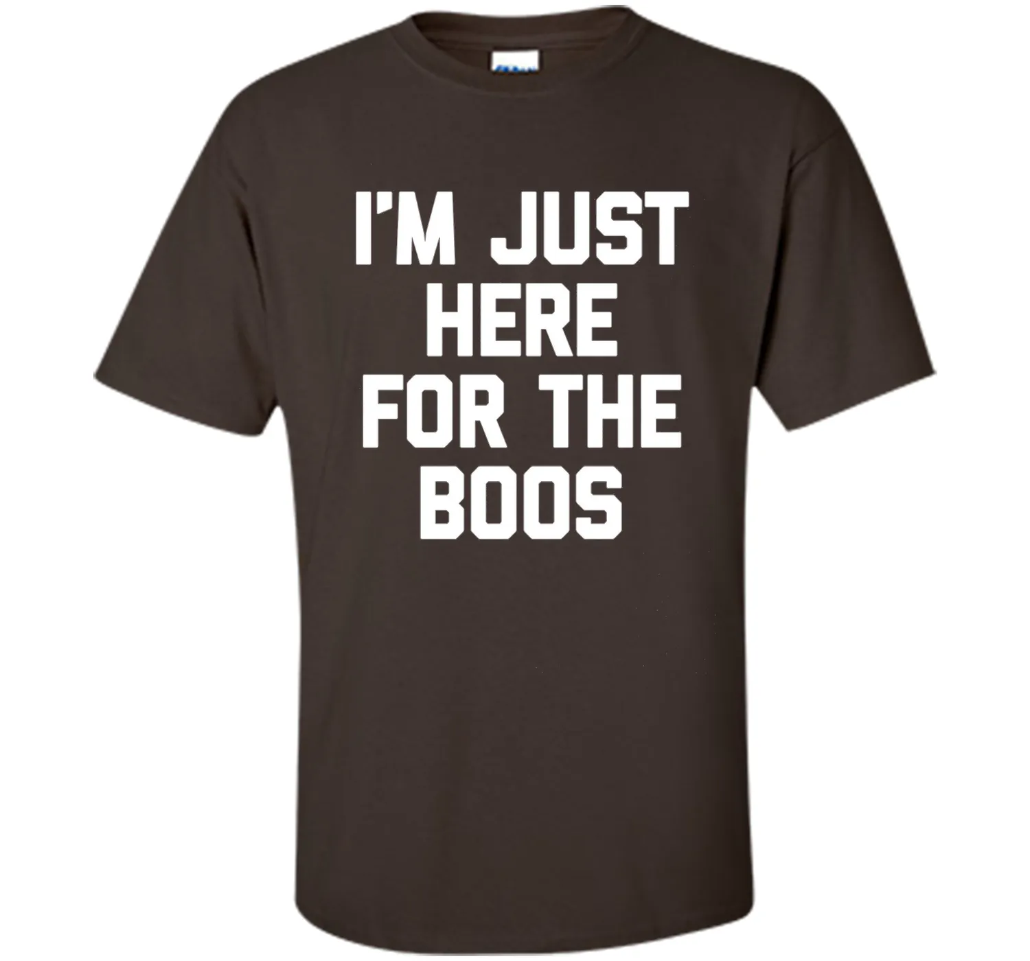 I'm Just Here For The Boos T-Shirt funny saying halloween