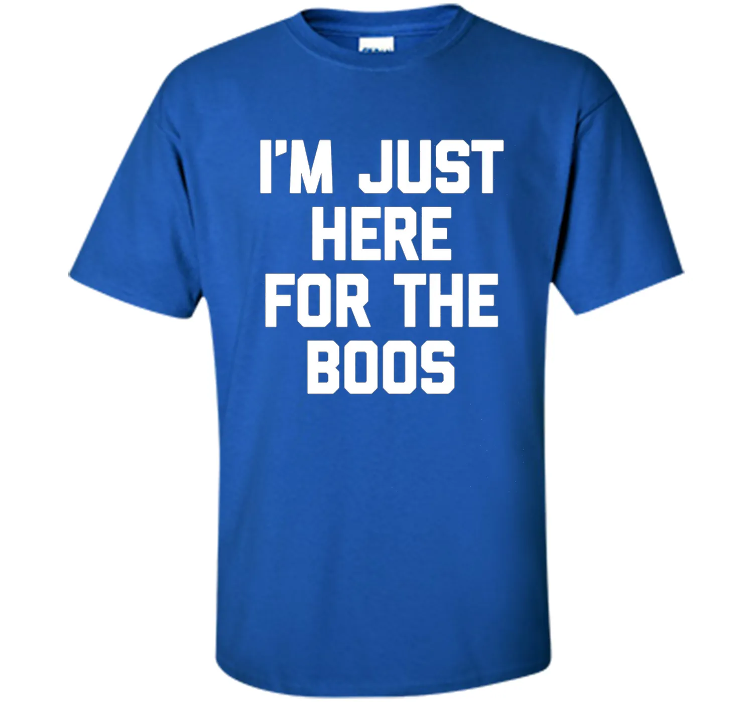 I'm Just Here For The Boos T-Shirt funny saying halloween