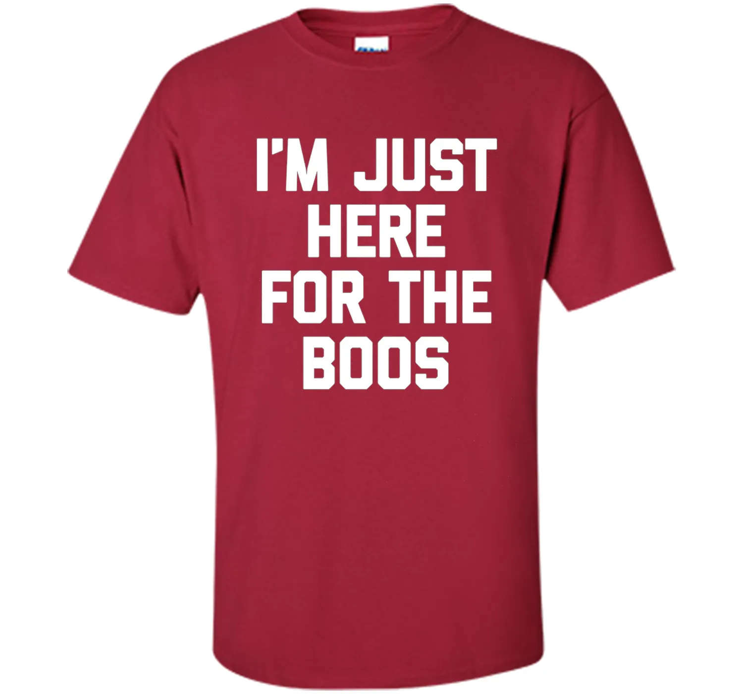 I'm Just Here For The Boos T-Shirt funny saying halloween