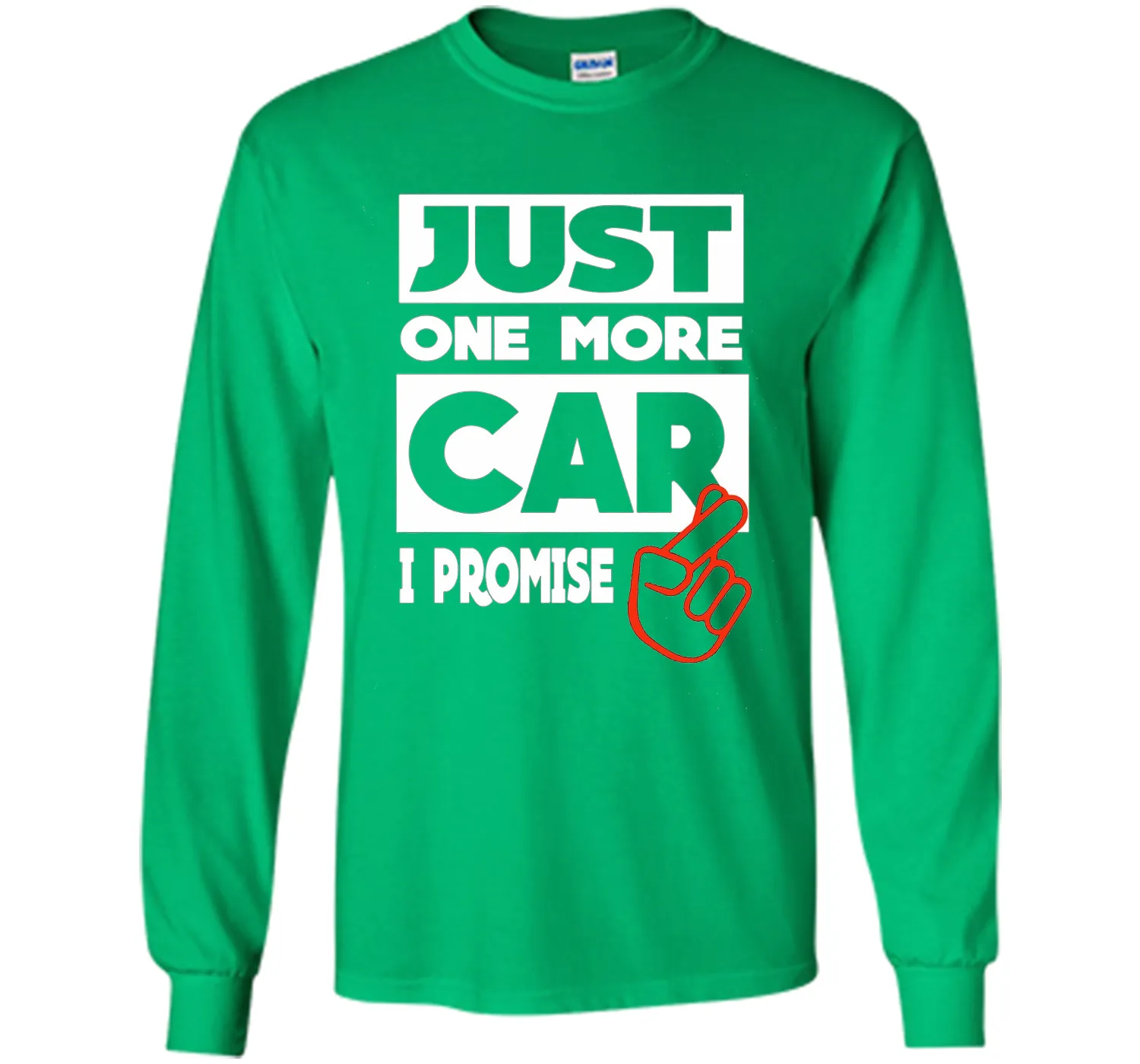 Just One More Car - I Promise T shirt
