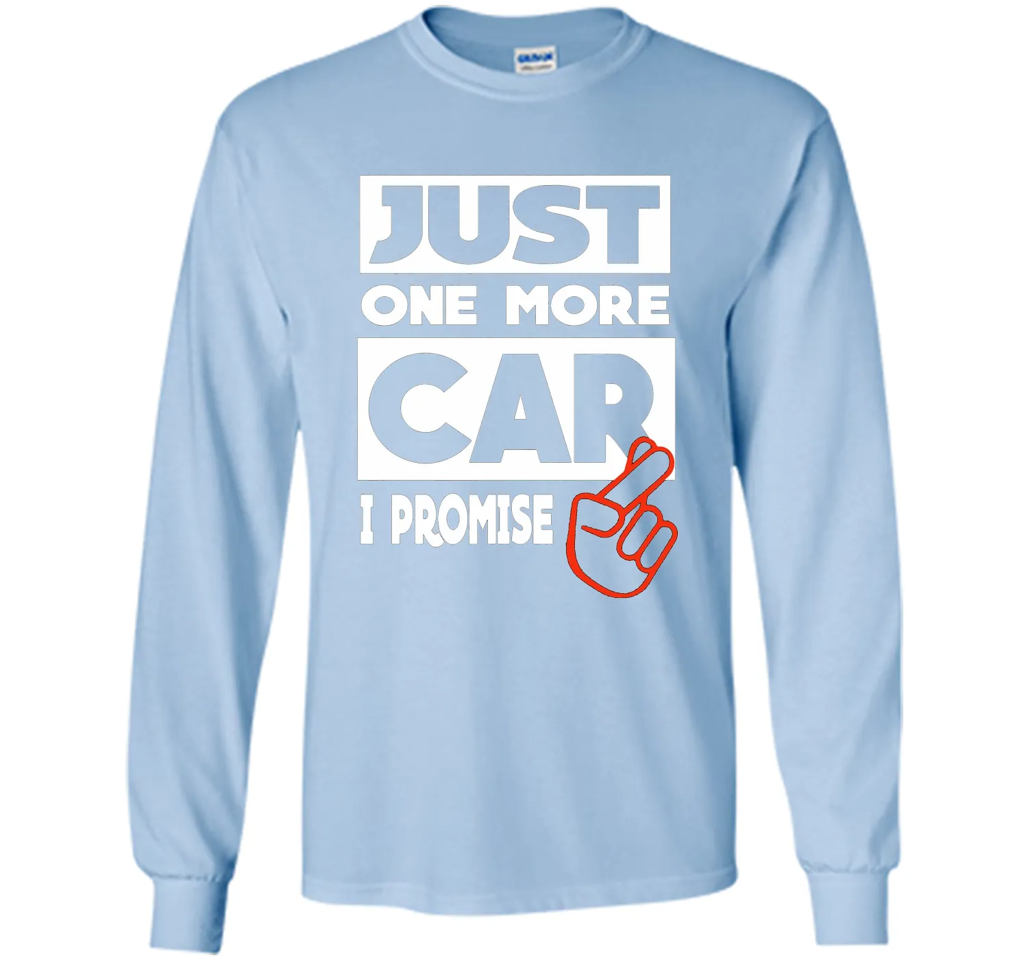 Just One More Car - I Promise T shirt