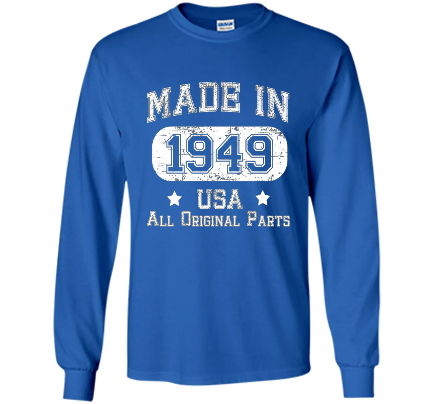 Made In 1949 - USA All Original Parts - Birthday T Shirt
