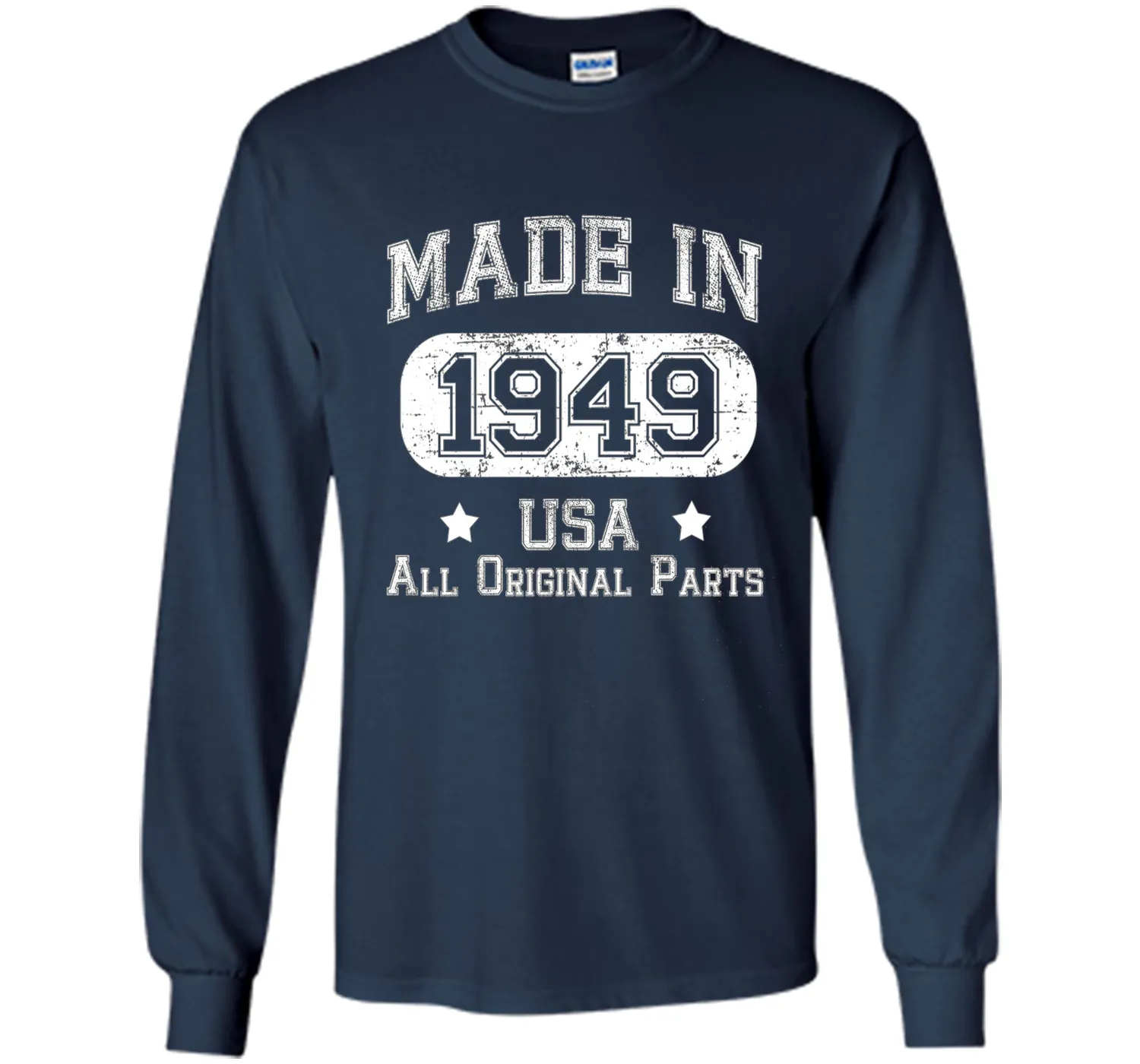 Made In 1949 - USA All Original Parts - Birthday T Shirt