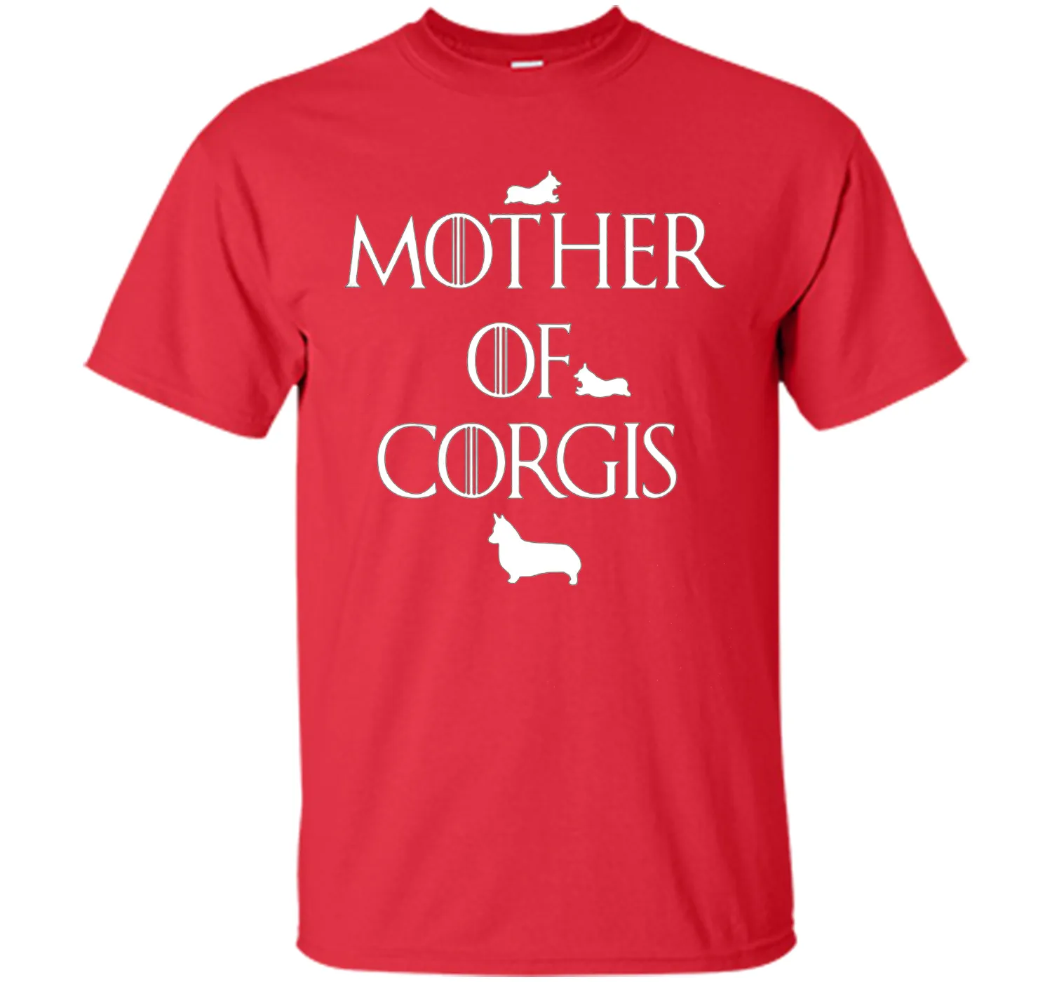 Mother of Corgis T shirt