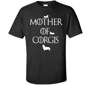 Mother of Corgis T shirt