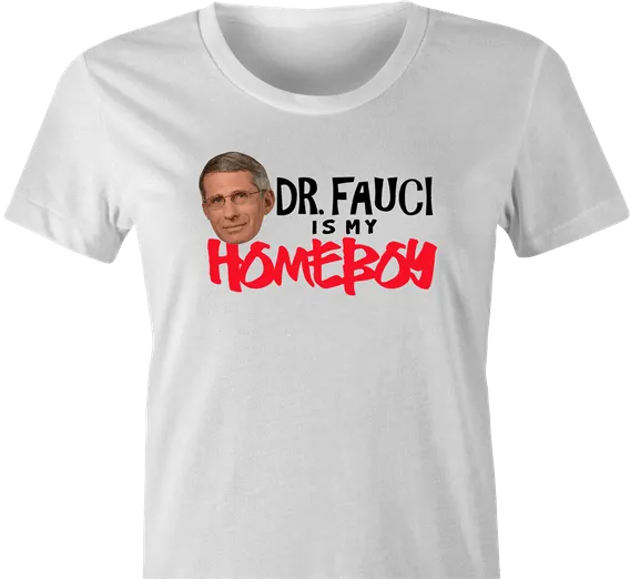 My Homeboy Fauci