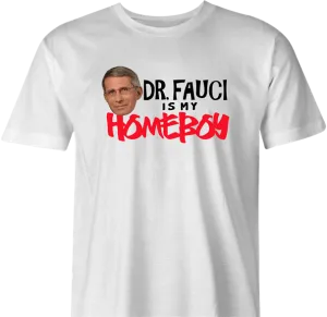 My Homeboy Fauci