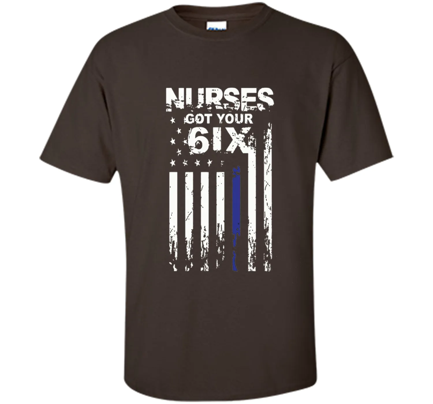 Nurse tshirt : I got your six
