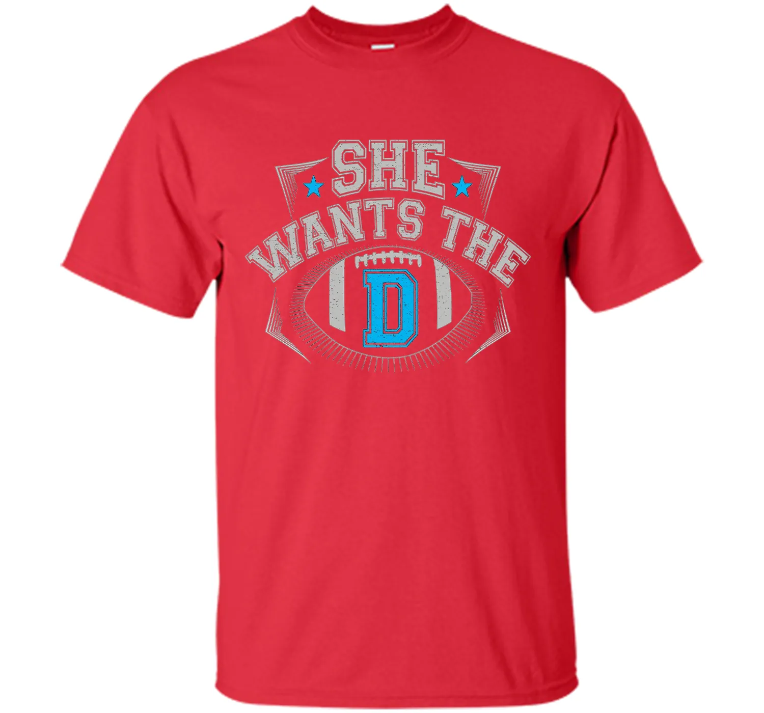 She Wants The D Cowboys Fan T-Shirt