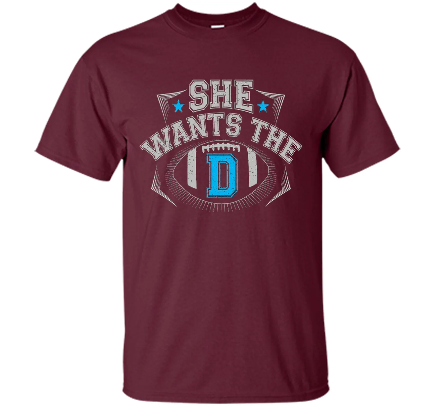 She Wants The D Cowboys Fan T-Shirt