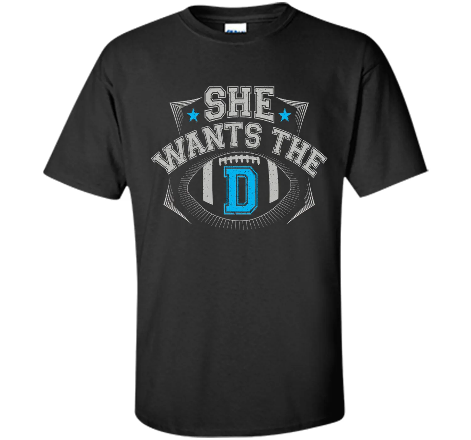 She Wants The D Cowboys Fan T-Shirt