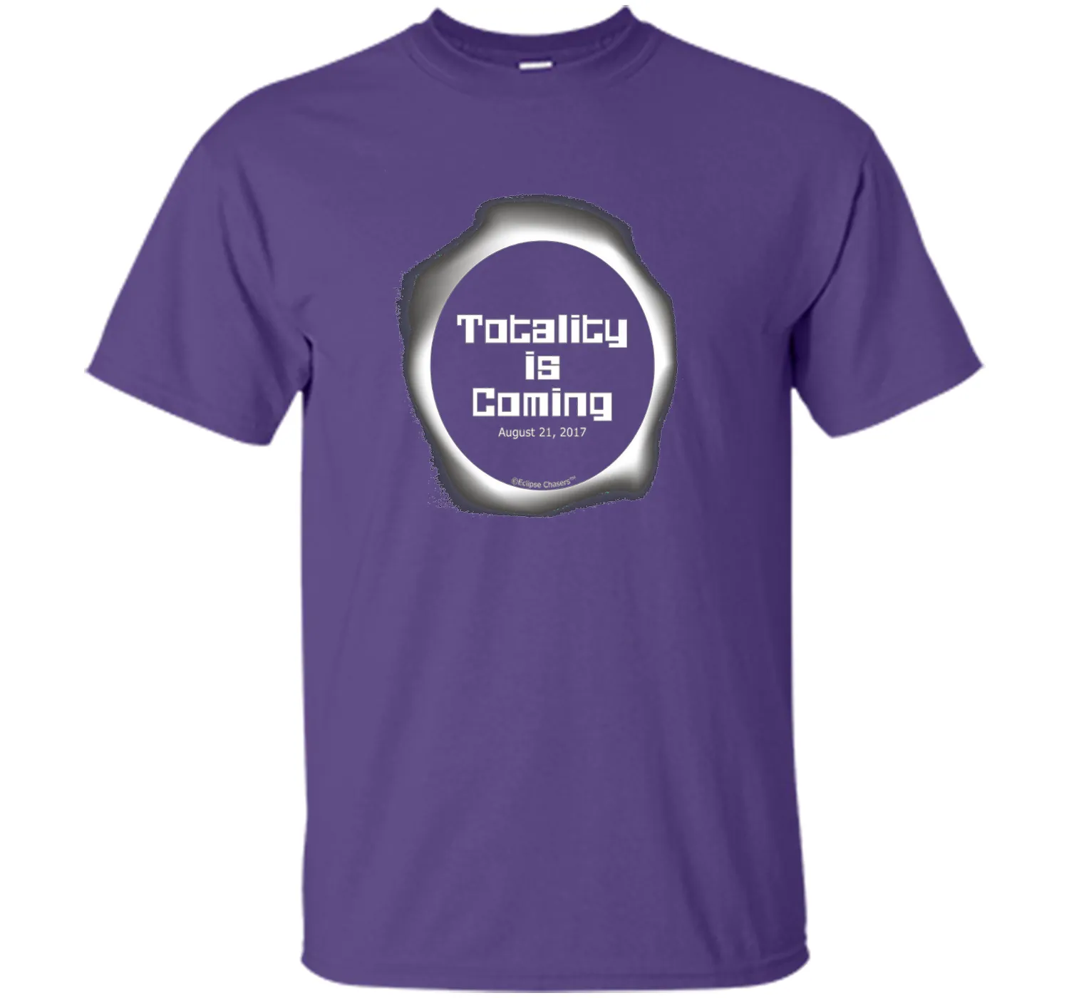 Totality is Coming Solar Eclipse T Shirt
