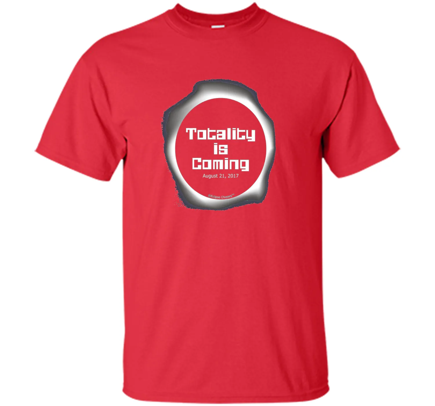 Totality is Coming Solar Eclipse T Shirt